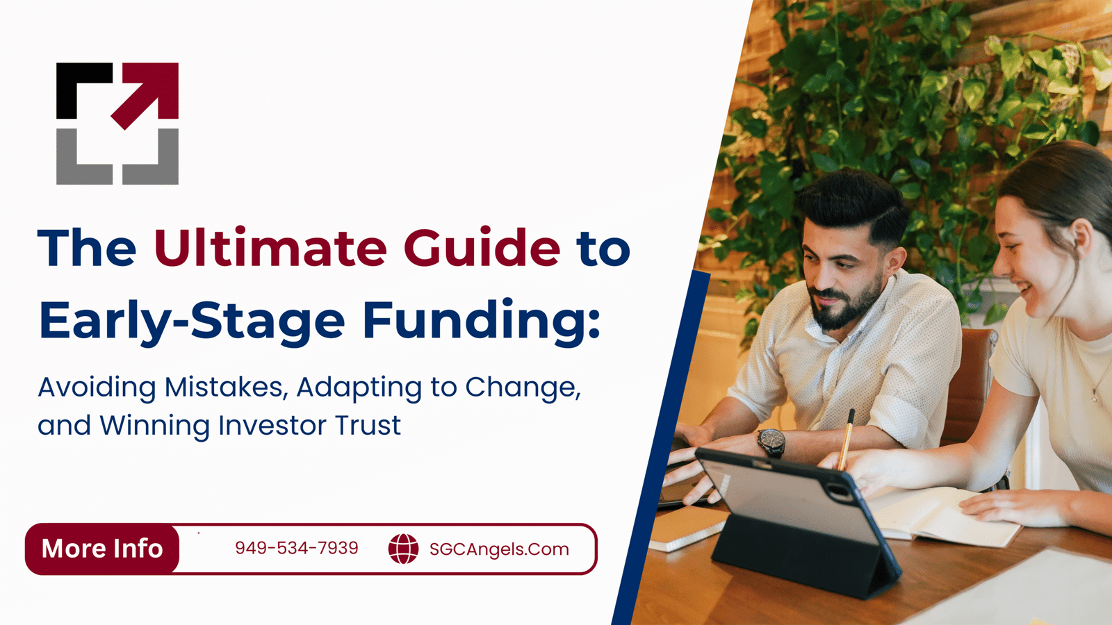 The Ultimate Guide to Early-Stage Funding: Avoiding Mistakes, Adapting to Change, and Winning Investor Trust